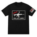 I Will Not Comply - T-Shirt