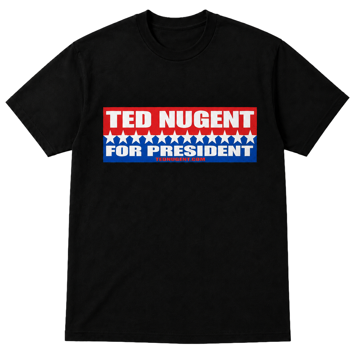 Ted Nugent for President - T-Shirt